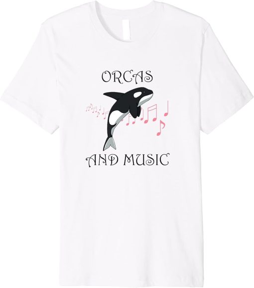 Orcas and Music Notes Musician Whale Premium T-Shirt